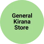Business logo of General Kirana Store