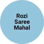 Business logo of Rozi saree mahal