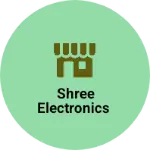 Business logo of Shree electronics