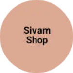 Business logo of Sivam shop