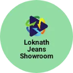 Business logo of Loknath jeans showroom