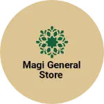 Business logo of MAGI general Store