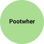 Business logo of Pootwher