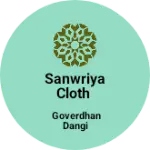 Business logo of Sanwriya Cloth