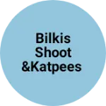 Business logo of Bilkis shoot &katpees