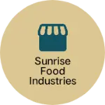 Business logo of Sunrise Food Industries