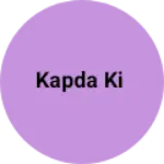 Business logo of Kapda ki