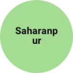 Business logo of Saharanpur