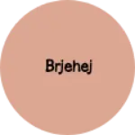 Business logo of Brjehej