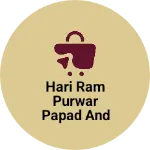 Business logo of HARI RAM PURWAR PAPAD AND SPICES INDIA PRODUCT