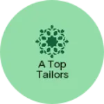 Business logo of A TOP TAILORS