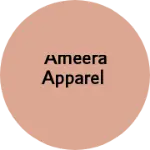 Business logo of Ameera Apparel