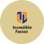 Business logo of Incredible Fasion