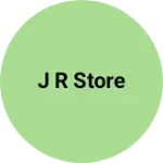 Business logo of J R store