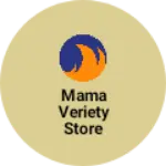 Business logo of Mama veriety store