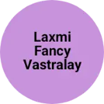 Business logo of laxmi fancy vastralay