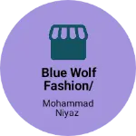 Business logo of Blue wolf fashion/ new look fancy store