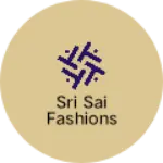 Business logo of Sri sai fashions