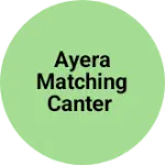 Business logo of AYERA MATCHING CANTER