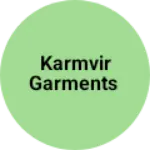 Business logo of Karmvir garments