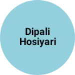 Business logo of Dipali Hosiyari