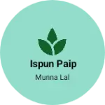 Business logo of Ispun paip