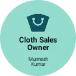 Business logo of Cloth sales owner