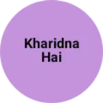 Business logo of Kharidna hai