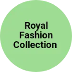 Business logo of Royal fashion collection