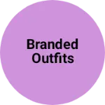 Business logo of Branded outfits