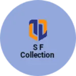 Business logo of S F Collection