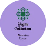 Business logo of Yogita collection