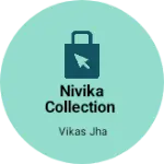 Business logo of NIVIKA COLLECTION