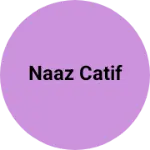Business logo of Naaz catif