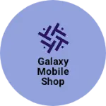 Business logo of Galaxy mobile shop