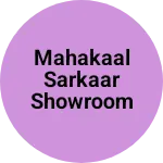 Business logo of Mahakaal sarkaar showroom