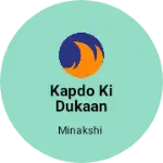 Business logo of Kapdo ki dukaan