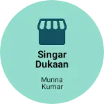 Business logo of Singar Dukaan
