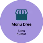 Business logo of Monu dree