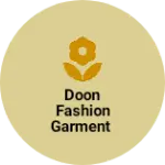 Business logo of Doon fashion Garment