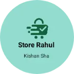 Business logo of Store Rahul