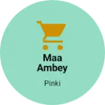 Business logo of MAA AMBEY TEXTILE