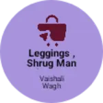 Business logo of Leggings ,shrug manufacturer, boutique