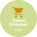 Business logo of THAKUR'S ENTERPRISES