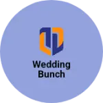 Business logo of Wedding bunch