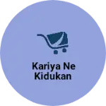 Business logo of Kariya ne kidukan