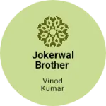 Business logo of Jokerwal brother