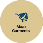 Business logo of Maaz garments