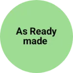 Business logo of As readymade