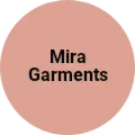 Business logo of Mira garments